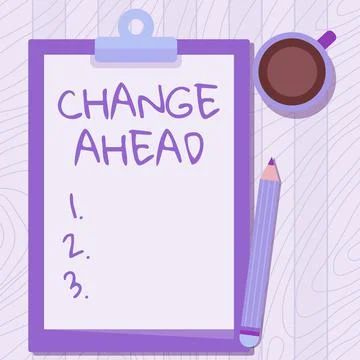 Text caption presenting Change Ahead. Business idea Some alterations waiting to イラスト素材