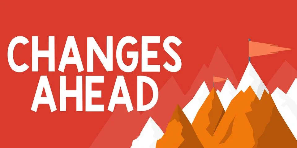 Text caption presenting Changes Ahead. Word Written on to replace with or イラスト素材