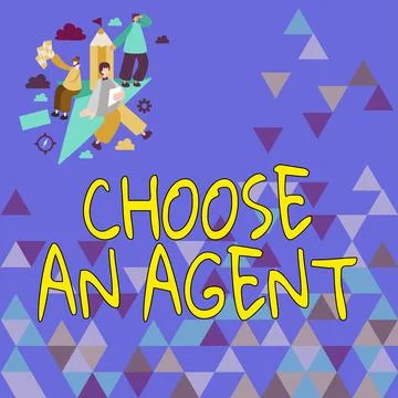 Text caption presenting Choose An AgentChoose someone who chooses decisions on Ilustração Stock