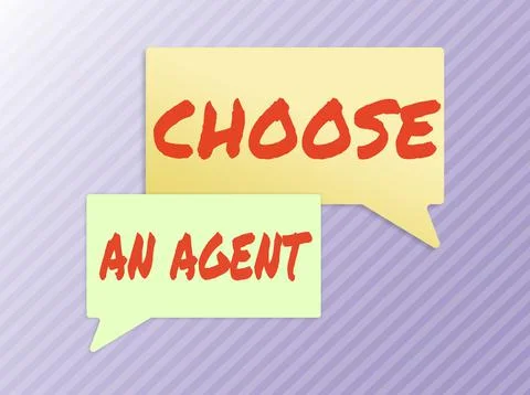 Text caption presenting Choose An AgentChoose someone who chooses decisions on Ilustração Stock