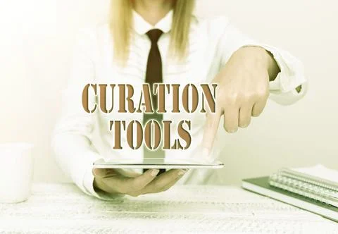 Text caption presenting Curation Tools. Business overview Software used in Stock Photos