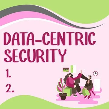 Text caption presenting Data Centric Security. Business showcase involves the Illustrazione stock