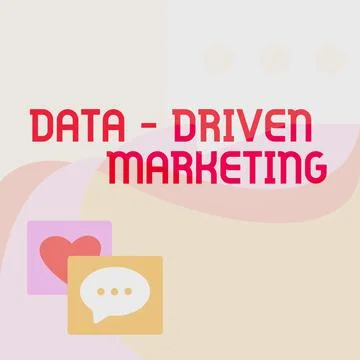 Text caption presenting Data Driven Marketing. Business approach Strategy built 스톡 일러스트