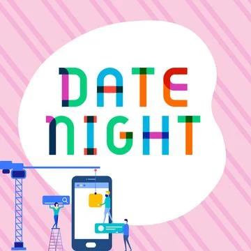Text caption presenting Date Night. Business showcase a time when a couple can Stock Illustration