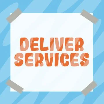 Text caption presenting Deliver Services. Business approach sending any kind of Stock Illustration