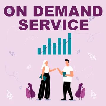 Text caption presenting On Demand Service. Business approach allow users to Stock Illustration