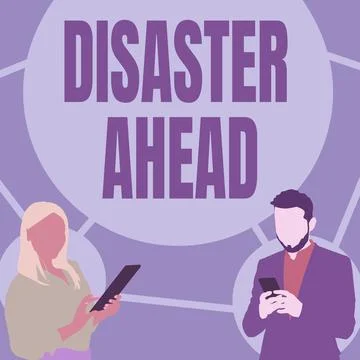 Text caption presenting Disaster Ahead. Business approach Contingency Planning Stock Illustration