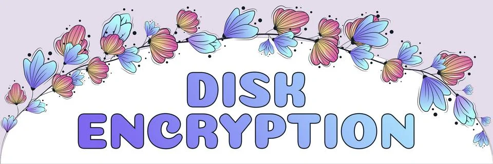 Text caption presenting Disk Encryption. Conceptual photo the security mechanism Stockillustratie