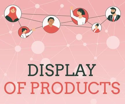 Text caption presenting Display Of Products. Word for way attract and entice Stock Illustration