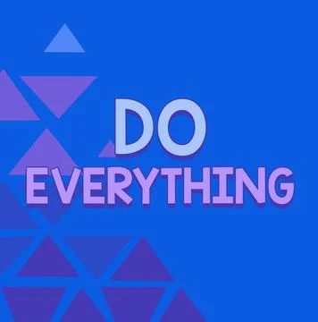 Text caption presenting Do Everything. Internet Concept Jack of All Trades Self Stock Illustration