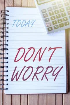 Text caption presenting Do not dont Worry. Internet Concept indicates to be less Stock Photos