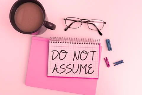 Text caption presenting Do Not Assume. Internet Concept Ask first to avoid 스톡 사진