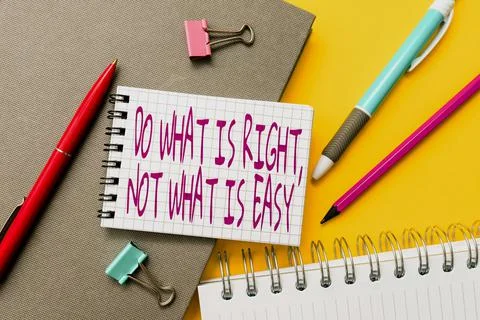 Text caption presenting Do What Is Right Not What Is Easy. Concept meaning Stock Photos