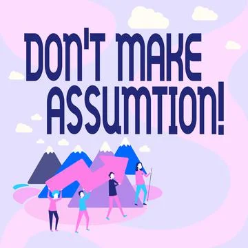 Text caption presenting Don T Make Assumption. Business showcase something that Stock Illustration