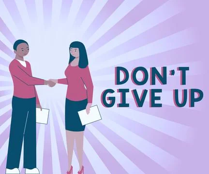 Text caption presenting Don T Not Give Up. Business approach Determined Ilustração Stock