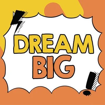 Text caption presenting Dream Big. Business overview To think of something high Stock Illustration