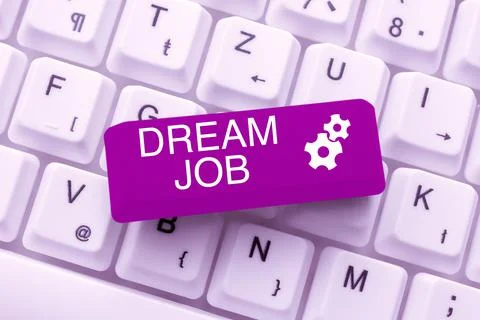 Text caption presenting Dream Job. Internet Concept An act that is paid of by Fotos Stock