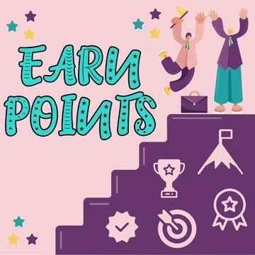 Text caption presenting Earn Points. Conceptual photo to get praise or approval Stock Illustration