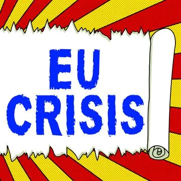 Text caption presenting Eu Crisis. Conceptual photo eurozone state unable to Stock Illustration