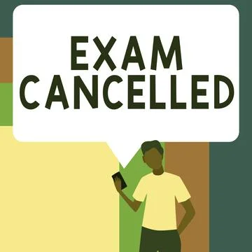 Text caption presenting Exam Cancelled. Concept meaning the precise predictions Stock Illustration