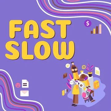 Text caption presenting Fast Slow. Word for moving or proceeding with more or Stock Illustration