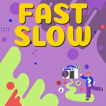 Text caption presenting Fast Slow. Conceptual photo moving or proceeding with Stock Illustration