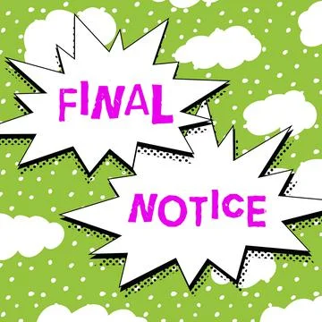Text caption presenting Final Notice. Word for Formal Declaration or warning Illustration