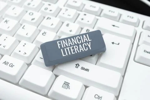 Text caption presenting Financial LiteracyUnderstand and knowledgeable on how Stock Photos