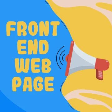 Text caption presenting Front End Web Page. Conceptual photo Altering data to Stock Illustration