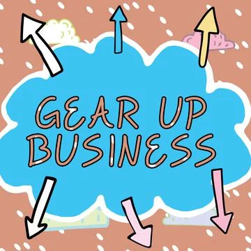 Text caption presenting Gear Up Businesstool for assessing needs of idea and Stock Illustration