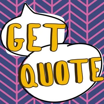 Text caption presenting Get Quote. Business concept the most recent price to Illustration