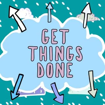 Text caption presenting Get Things Done. Word Written on To be in charge of do 스톡 일러스트