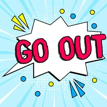 Text caption presenting Go Out. Concept meaning to leave a room or building Ilustración de archivo