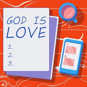 Text caption presenting God Is Love. Word for Believing in Jesus having faith Ilustración de archivo