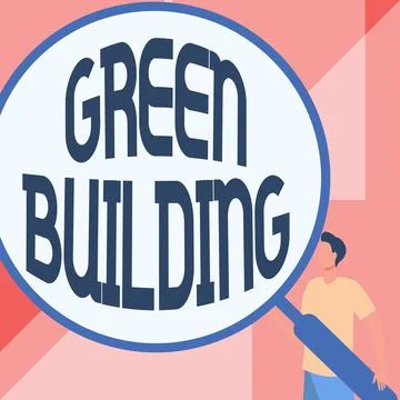 Text caption presenting Green Building. Concept meaning A structure that is Ilustración de archivo