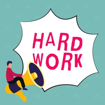 Text caption presenting Hard Work. Business concept always putting a lot of Stock Illustration