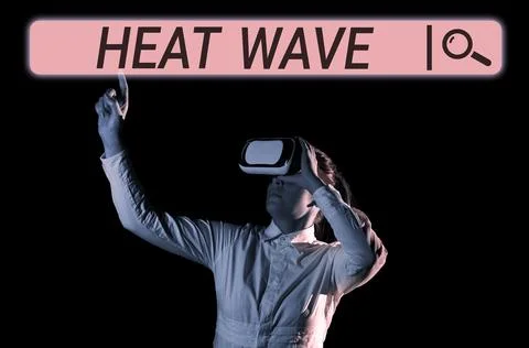 Text caption presenting Heat Wave. Conceptual photo a prolonged period of Stock Photos