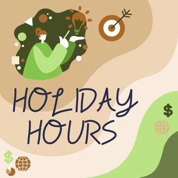 Text caption presenting Holiday Hours, Business overview Schedule 24 7 Half D Stock Illustration