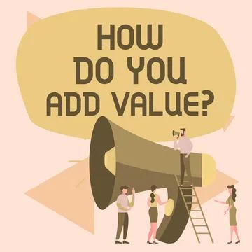Text caption presenting How Do You Add Value. Word Written on Bring business Stock Illustration