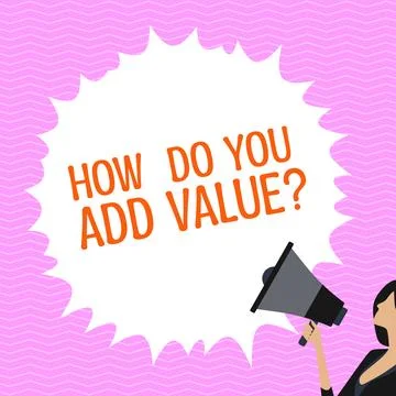 Text caption presenting How Do You Add Value. Business overview Bring business 스톡 일러스트