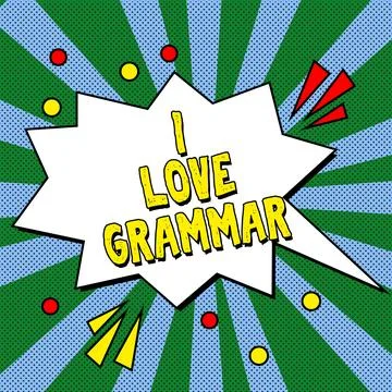 Text caption presenting I Love Grammar. Business overview act of admiring system Stockillustratie
