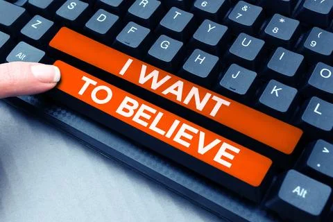 Text caption presenting I Want To Believe. Business concept eager of being Stock Photos