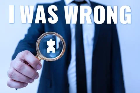 Text caption presenting I Was Wrong. Word for Acceptance of a mistake error Foto stock