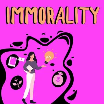 Text caption presenting Immorality. Conceptual photo the state or quality of Stock Illustration