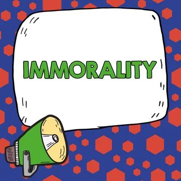 Text caption presenting Immorality. Conceptual photo the state or quality of Stock Illustration