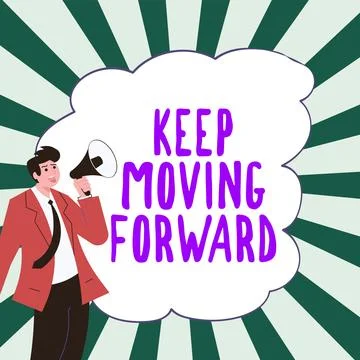 Text caption presenting Keep Moving Forward. Business idea invitation anyone not Stock Illustration