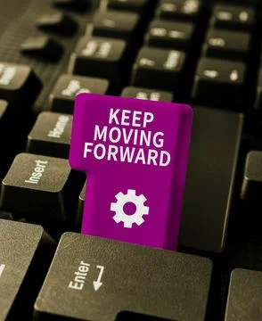 Text caption presenting Keep Moving Forward. Conceptual photo invitation anyone 写真素材