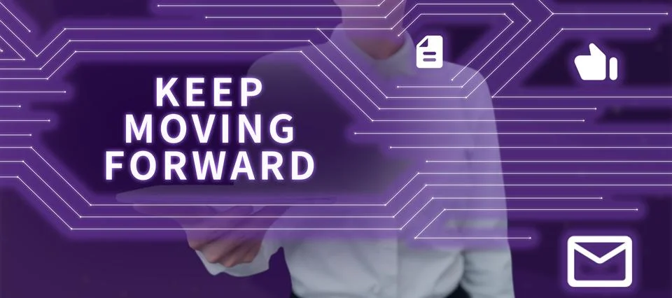 Text caption presenting Keep Moving Forward. Conceptual photo invitation anyone 写真素材