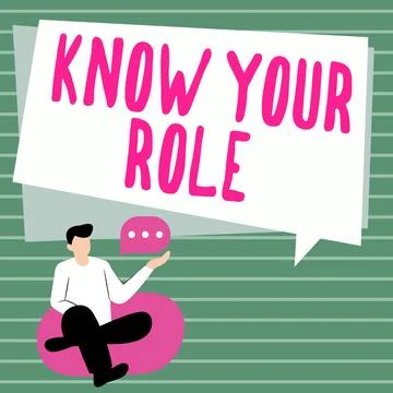 Text caption presenting Know Your Role. Business approach Be clear of one Illustrazione stock
