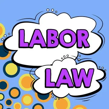 Text caption presenting Labor Law. Concept meaning rules relating to rights and Stock Illustration